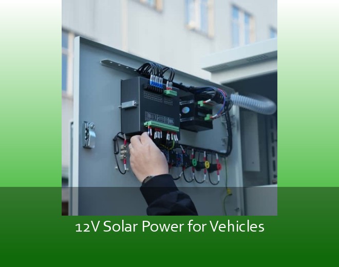 12V Solar Power for Vehicles
